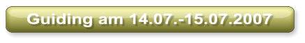 Guiding am 14.07.-15.07.2007