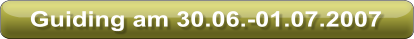 Guiding am 30.06.-01.07.2007